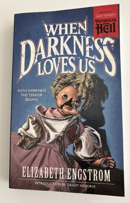 When Darkness Loves Us - Elizabeth Engstrom Horror Paperbacks From Hell 2019