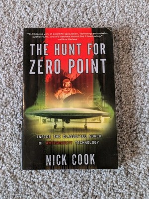 Hunt for Zero Point : Inside the Classified World of Antigravity Technology...