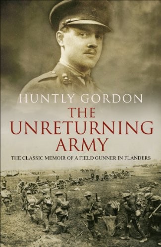 The Unreturning Army-Huntly Gordon