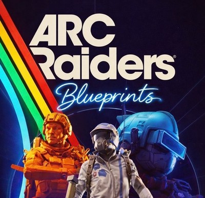ARC RAIDERS - BLUEPRINTS