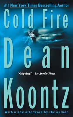 Cold Fire, Koontz, Dean