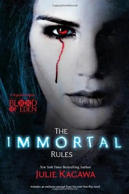 The Immortal Rules (Blood of Eden) - Kagawa, Julie