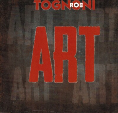 ROB TOGNONI - Art (CD, Blues Rock á la WALTER TROUT, BONAMASSA..., NEU/OVP)