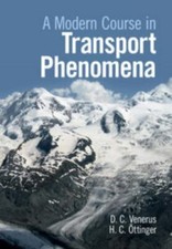 A Modern Course in Transport Phenomena 9781107129207