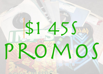 $1 45s - Promos - G - EX - Flat $5.00  Shipped - TAPS