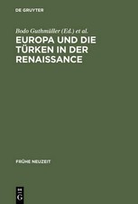 Guthmuller Europa Und Die Turken in Der Renai...