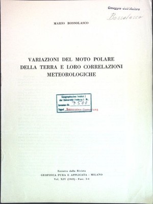 Variazioni del moto polare della terra e loro correlazioni meteorologiche; Bosso