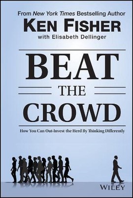 Beat the Crowd: How You Can Out-Invest the Herd by Thinking Differently by Elisa