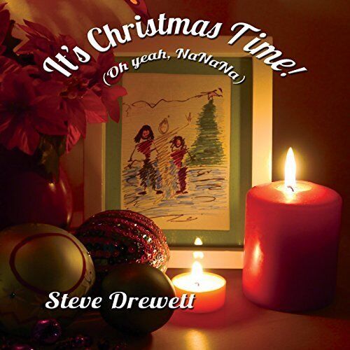 Steve Drewett Its Christmas Time! (Oh Yeah Nanana) (CD) - Photo 1/2
