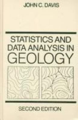 Statistics and Data Analysis in Geology by John C. Davis