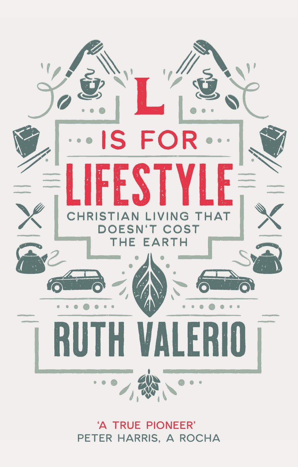 L is for Lifestyle - revised and updated: Christian Living That
