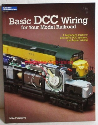 Kalmbach Book~Basic DCC Wiring for Your Model Railroad~Polsgrove~2011~