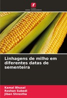 Linhagens De Milho Em Diferentes Datas De Sementeira Kamal Bhusal (U. A.) Buch
