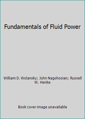Fundamentals of Fluid Power