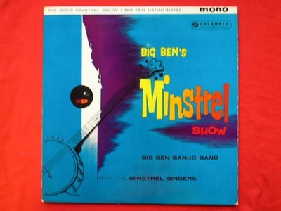Big Ben Banjo Band Big Bens Minstrel Show LP Columbia 33SX1188 EX/EX 1959