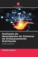 Poojitha Rajana | AvaliaçãO Do Desempenho De Sistemas De Armazenamento...