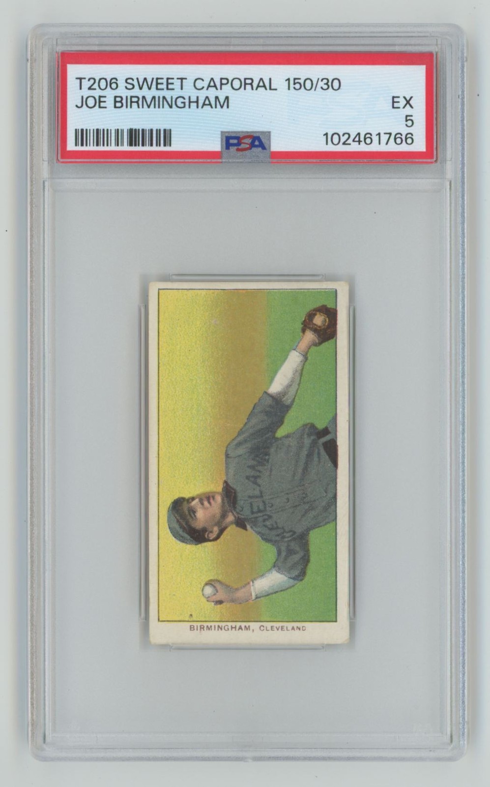 1909 T206 SWEET CAPORAL WHITE BORDER JOE BIRMINGHAM PSA 5 CLEVELAND