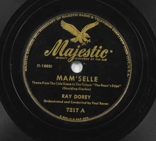 RAY DOREY Mam'selle / The Man Who Paints the Rainbow MAJESTIC 7217 10" 78rpm