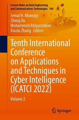 Tenth International Conference on Applications and Techniques in Cyber...