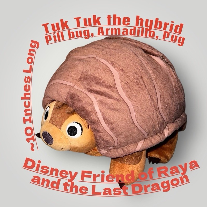 Disney Tuk Tuk Raya The Last Dragon Plush 10" Stuffed Toy Pill Bug Armadillo Pug