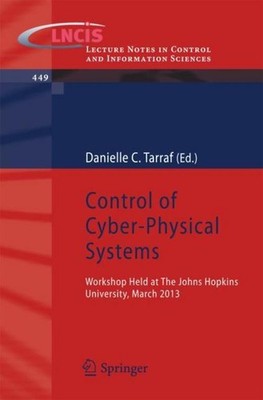 Control of Cyber-Physical Systems Danielle C. Tarraf