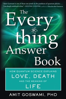 EVERYTHING ANSWER BOOK by Amit, Ph.D. Goswami Paperback Self Help Business