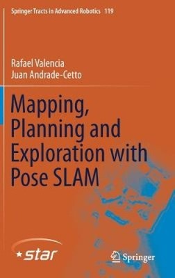 Kartierung, Planung und Erkundung mit Pose Slam: 2018 (Springer Tracts in