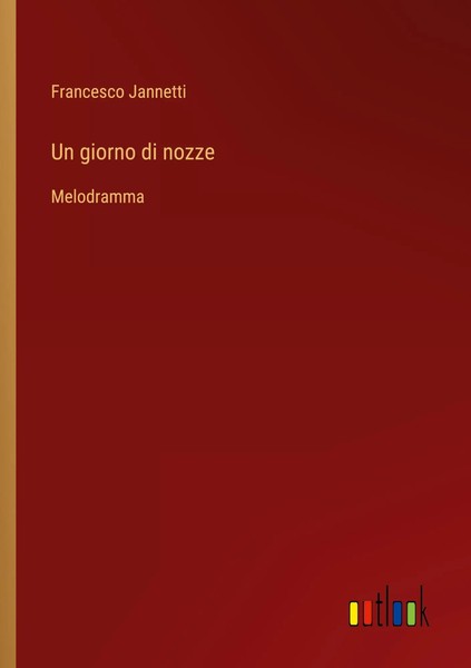 Francesco Jannetti | Un Giorno Di Nozze | Taschenbuch | Italienisch (2024)-image