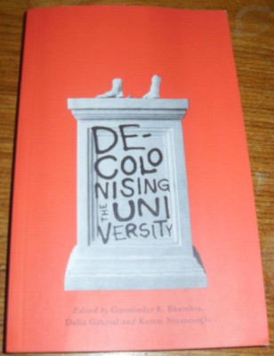 Decolonizing the University Like New