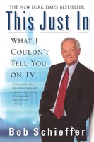 Bob Schieffer | This Just In | Taschenbuch | Englisch (2004) | Berkley / NAL
