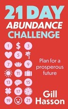 Image of Gill Hasson - 21 Day Abundance Challenge Plan for a prosperous futur - H245z