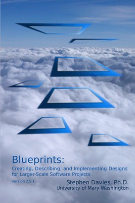 Blueprints: Creating, Describing, and Implementing Designs for Larger-scale ...