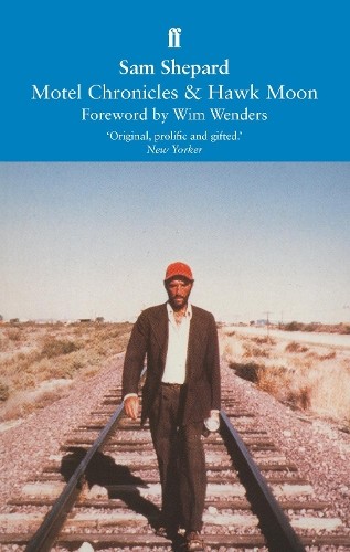 Хроники мотеля Сэма Шепарда и Ястребиная Луна (Ташенбух)