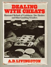 DEALING WITH CHEATS  Illustrated Methods of Gambling Swindlers - A.D. Livingston