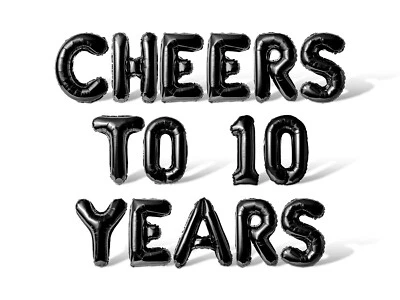 CHEERS TO 10 YEARS Letter Balloon Banner - 10th Anniversary Party Decorations - Image 1 of 4
