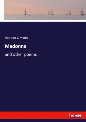 Harrison S. Morris | Madonna | Taschenbuch | Englisch (2021) | and other poems