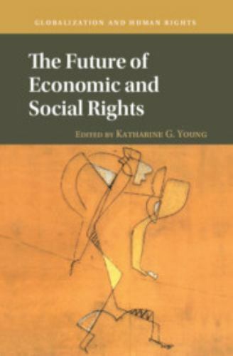 The Future of Economic and Social Rights Sen Young Hardback 9781108418133