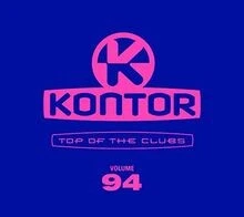 Kontor Top of the Clubs Vol.94 von Various | CD | Zustand sehr gut - Bild 1 von 2