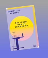 Das Leben Fing Im Sommer An Christoph Kramer