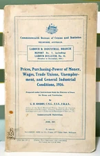 Prices, Purchasing-Power of Money, Wages, Trade Unions, Unemployment 1916!