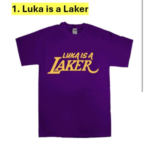 Luka Doncic "Luka Magic” T Shirt LA Lakers 2025 T-Shirt CHOOSE SAYING AND SIZE
