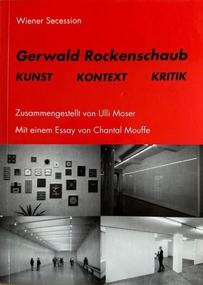 Gerwald Rockenschaub Moser, Ulli (Ed.) und Chantal Mouffe: