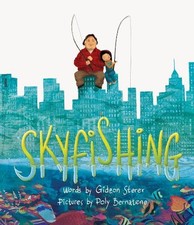 Skyfishing: (A Grand Tale with Grandpa), Sterer, Gideon