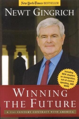 Winning the Future: A 21st Century Contract With America by Newt Gingrich (Engli - Picture 1 of 1