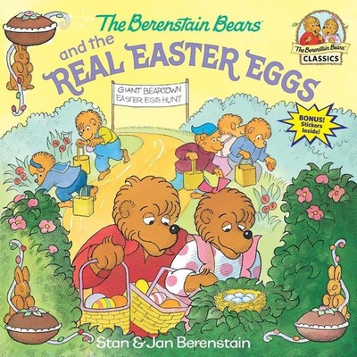 The Berenstain Bears and the Real Easter Eggs by Stan Berenstain (English) Paper