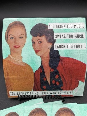 VTG Cocktail Napkins  You re Everything I Ever Wanted..  5  X 5  