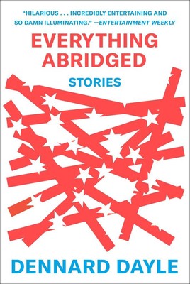 Everything Abridged | Dennard Dayle | englisch