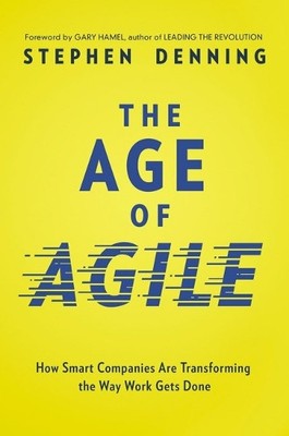 Stephen Denning The Age of Agile (Taschenbuch)