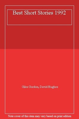 Best Short Stories 1992,Giles Gordon, David Hughes