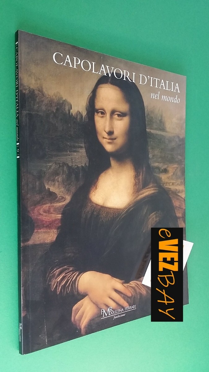 書 CAPOLAVORI ITALIANI NEL MONDO CAPOLAVORI D'ITALIA Nel Mondo - Libro Illustarto Arte